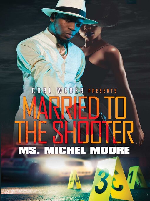 Title details for Married to the Shooter by Ms. Michel Moore - Available